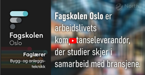 Fagskolen Oslo Faglaerer bygg og anlegg North Consultants North Magnet